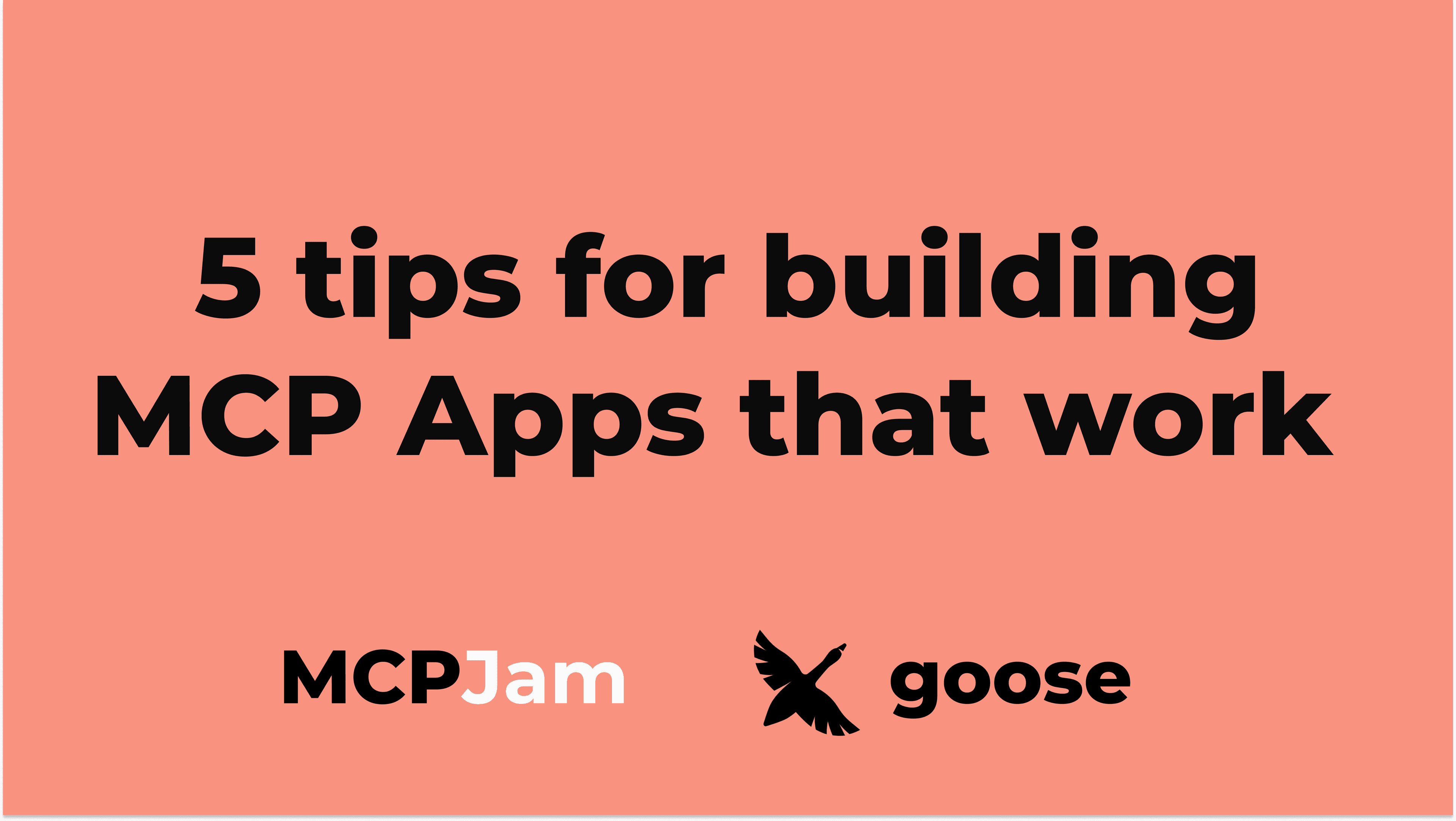 5 Tips for Building MCP Apps That Work