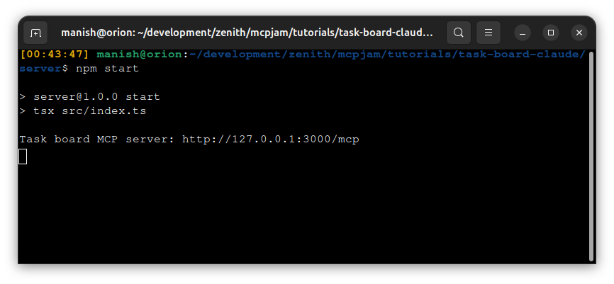 Terminal in the server folder after running npm start, printing "Task board MCP server: http://127.0.0.1:3000/mcp"